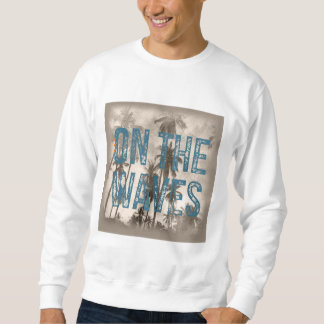 Op de golven - Grunge Beach Typography Surf Design Trui