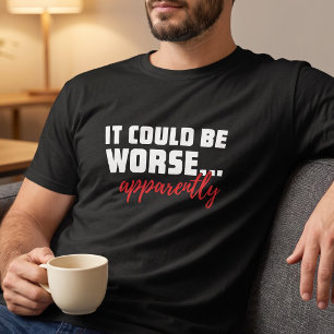 Op De Heldere Kant Kijken Sarcastische Uitdrukking T-shirt