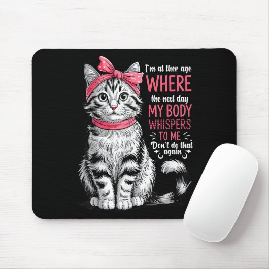 Op de leeftijd dat mijn lichaam de volgende dag fl muismat (Met muis)