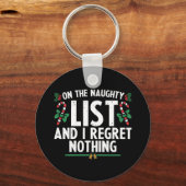 Op de Naughty-lijst betreur ik niets nieuws Sleutelhanger (Voorkant)