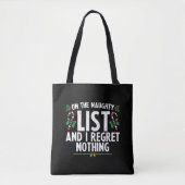 Op de Naughty-lijst betreur ik niets nieuws Tote Bag (Voorkant)