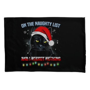 Op de Naughty List en ik betreur het dat er niets Kussensloop