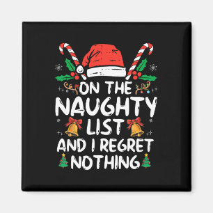 Op de Naughty List en ik betreur het dat er niets Magneet