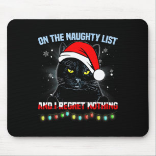 Op de Naughty List en ik betreur het dat er niets Muismat