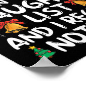 Op de Naughty List en ik betreur het dat er niets Poster (Hoek)