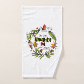 Op de Naughty List en ik betreur niets Bad Handdoek (Handdoek)