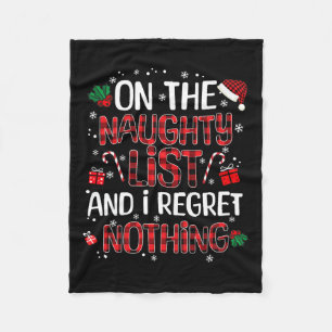 Op de Naughty List en ik betreur niets met Kerstmi Fleece Deken