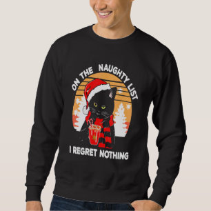 Op de Naughty List en ik betreur niets met Kerstmi Trui