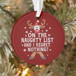 Op de Naughty List en ik betreur niets rendieren Ornament