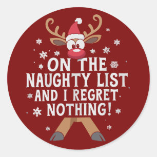 Op de Naughty List en ik betreur niets rendieren Ronde Sticker