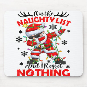Op de Naughty List en ik betreur niets van de Sant Muismat