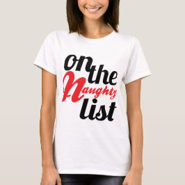 Op de Naughty List t-shirt
