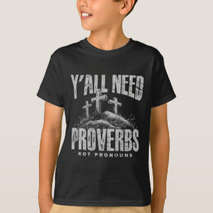(Op de rug) Je hebt spreekwoorden nodig, geen voor T-shirt