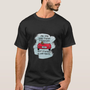 Op de San Diego Freeway niet een donkere of woesti T-shirt