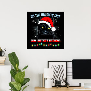 Op De Stoute Lijst En Ik Heb Er Geen Spijt Van Kat Poster