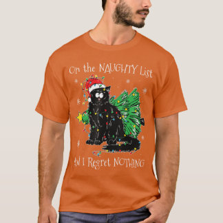 Op De Stoute Lijst En Ik Heb Er Geen Spijt Van Kat T-shirt