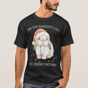Op De Stoute Lijst En Ik Heb Er Geen Spijt Van Kon T-shirt