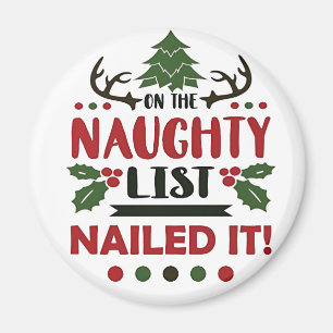 Op de stoute lijst Nailed It Grappig Kerstmis Magneet