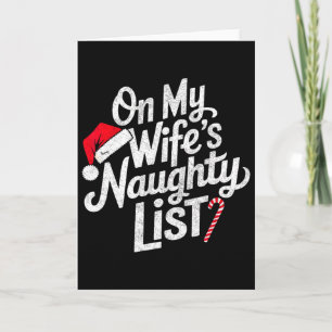 Op de stoute lijst van mijn vrouw Funny Chirstmas Kaart