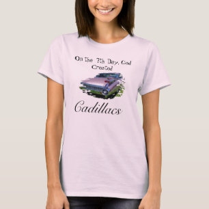 Op de zevende dag Creëer God Cadillacs T-shirt