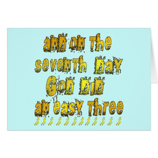 Op de zevende dag deed God een gemakkelijke drie l (Voorkant Horizontaal)