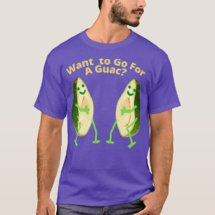 Op deze manier een Guac Guac-Guacam... T-shirt