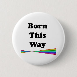 Op deze manier geboren ronde button 5,7 cm