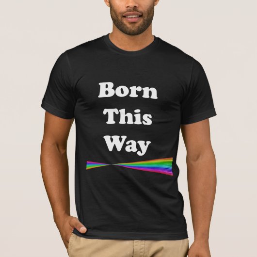 Op deze manier geboren t-shirt (Voorkant)