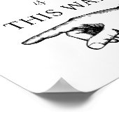 OP DEZE MANIER VINGERWIJZEND TEKEN POSTER (Hoek)