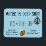 Op diepe schepen is het een jongensreis vrijgezell magneet<br><div class="desc">Dit ontwerp is gemaakt met digitale kunst. Het kan worden gepersonaliseerd in het voorziene gebied of aangepast door de optie "Klik om verder aan te passen" te kiezen en de naam, initialen of woorden te wijzigen. U kunt ook de tekstkleur en -stijl wijzigen of de tekst verwijderen voor een ontwerp...</div>