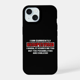 Op dit moment onbegeleid leuk sarcastisch citaat c iPhone 15 case