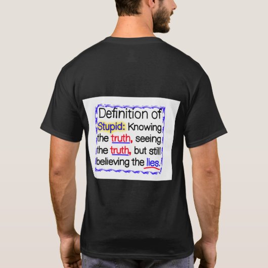 Op domme t-shirts geplakt (Achterkant)