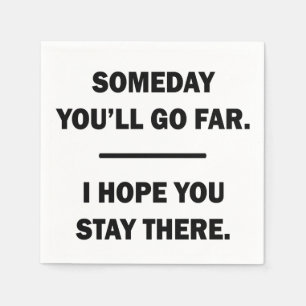 Op een dag ga je ver servet