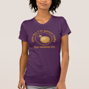 Op een dag laat ik de uien eten koken. t-shirt