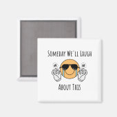Op een dag lachen we hierom magneet (Voorkant / Achterkant)