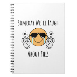 Op een dag lachen we hierom notitieboek