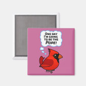 Op een dag word ik de paus! magneet (Voorkant / Achterkant)