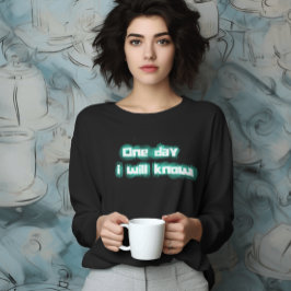 Op een dag zal ik het T-shirt met lange mouwen ken