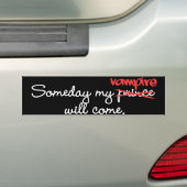 Op een dag zal mijn Vampire Bumpersticker krijgen (Op auto)