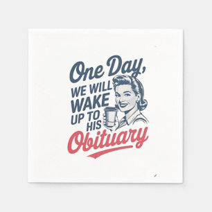 Op een dag zullen we wakker worden door zijn overl servet