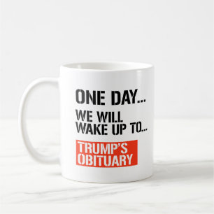 Op een dag zullen we wakker worden koffiemok