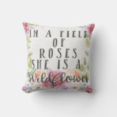 Op een gebied van Rozen is ze een wilde bloempje Kussen (Voorkant)