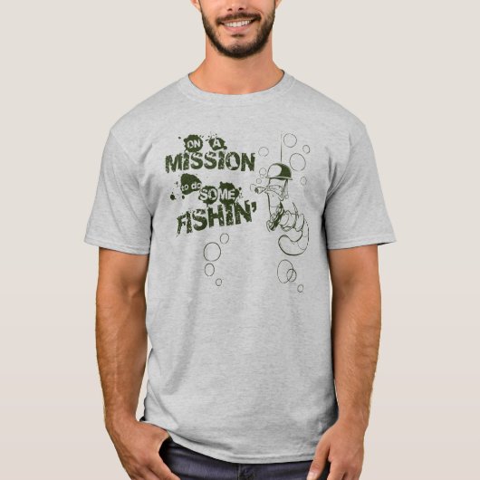 Op een missie om wat Fishin 'shirt te doen T-shirt (Voorkant)