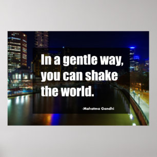 Op een zachte manier kun je de wereld schudden poster