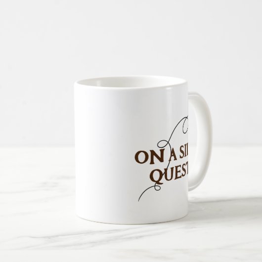 Op een zijdelings quest Funny Mug Koffiemok (Voorkant rechts)