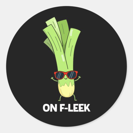 Op Fleek Funny Veggie Leek Pun Dark BG Ronde Sticker (Voorkant)