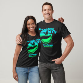  op Grateful Wings I Fly Transplant T-shirt