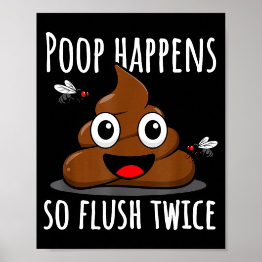 Op Happens So Fluwice Funny Toilet Humor  Poster (Voorkant)