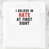 Op het eerste gezicht geloof ik in haat rechthoekige sticker (Tas)