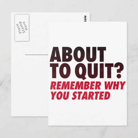 Op het punt om te stoppen? Onthoud waarom je met m Briefkaart (Voorkant / Achterkant)